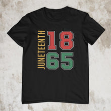 Load image into Gallery viewer, Juneteenth T-Shirts
